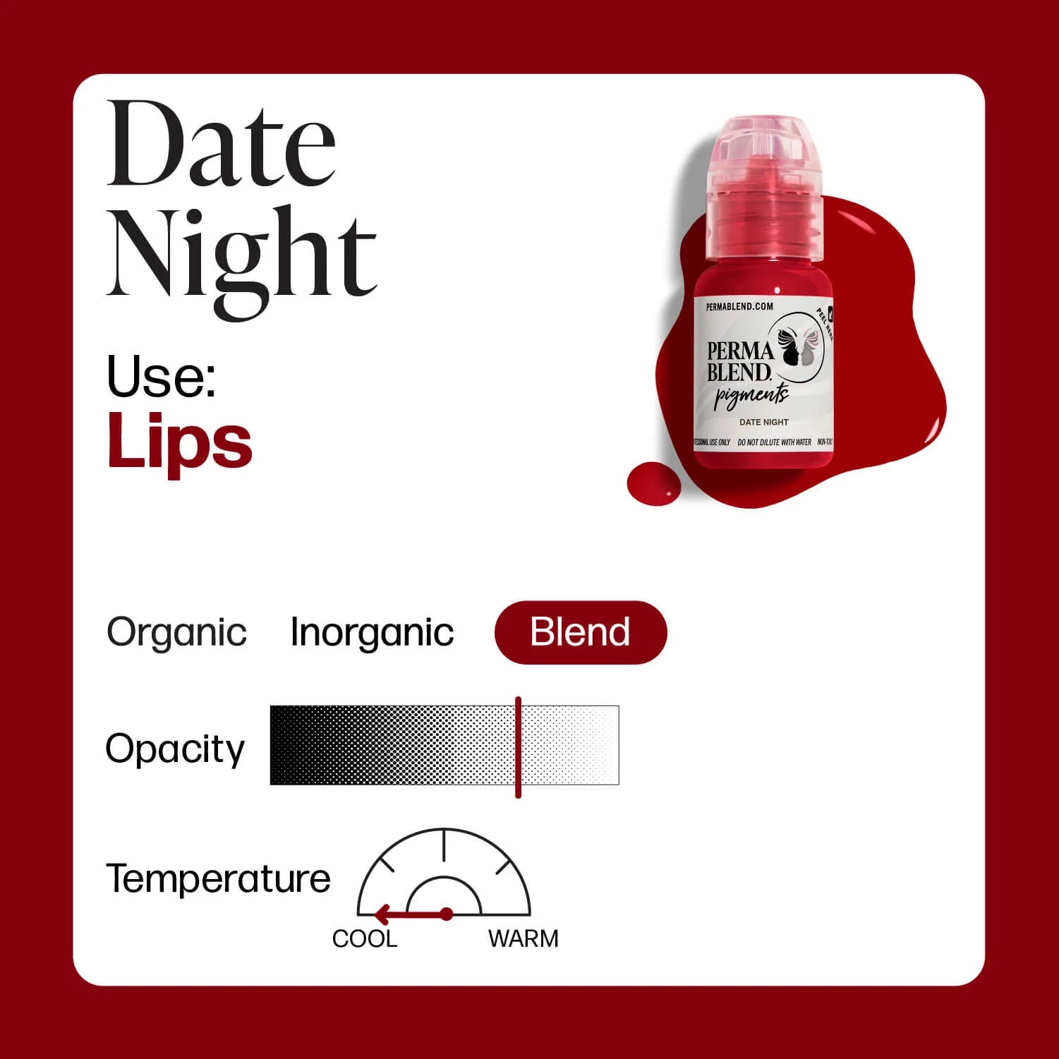 PERMA BLEND LIP PIGMENT - DATE NIGHT (15ml) - Luna Beauty Supplies